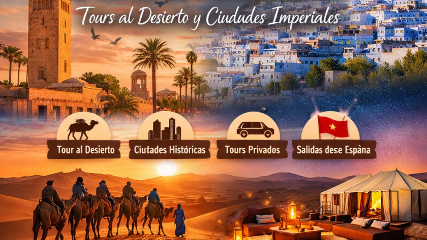 Viajes organizados a Marruecos – tours al desierto del Sahara y circuitos desde Casablanca, Marrakech y Tánger.