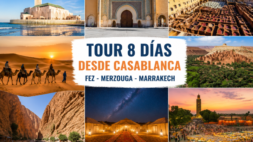 tour de 8 días desde Casablanca por Marruecos, incluyendo la Mezquita Hassan II, la medina de Fez, el paseo en camello por el desierto del Sahara en Merzouga, la kasbah de Ait Ben Haddou, las montañas del Atlas y la plaza Jemaa el-Fna en Marrakech al atardecer.