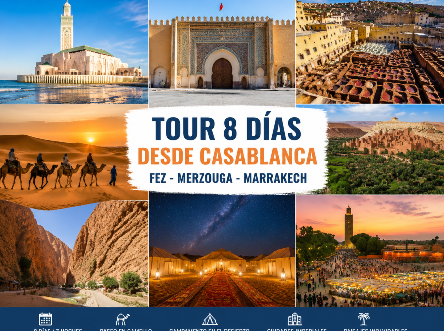 tour de 8 días desde Casablanca por Marruecos, incluyendo la Mezquita Hassan II, la medina de Fez, el paseo en camello por el desierto del Sahara en Merzouga, la kasbah de Ait Ben Haddou, las montañas del Atlas y la plaza Jemaa el-Fna en Marrakech al atardecer.