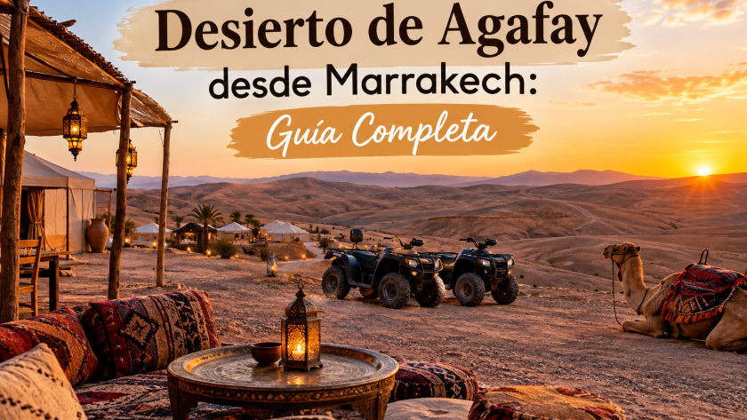 Desierto de Agafay desde Marrakech: Guía Completa